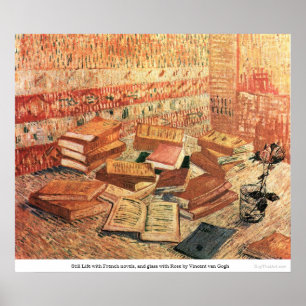 French novels, and glass with Rose - van Gogh Poster