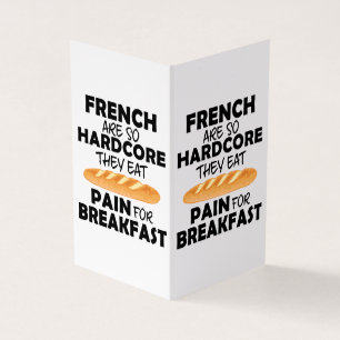 French People Eat Pain For Breakfast Funny Bread