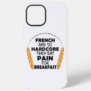 French People Eat Pain For Breakfast Funny Bread iPhone 12 Pro Max Case