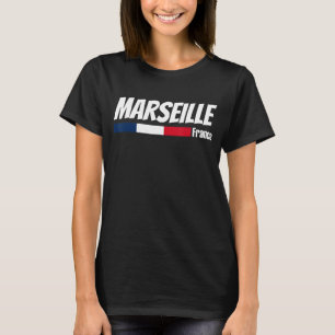 French Pride France Travel Love France Marseille F T-Shirt