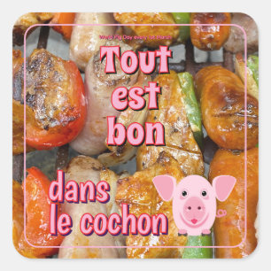 French proverb about pigs square sticker