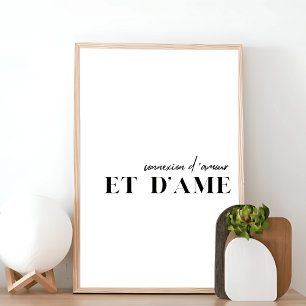 French Quote " Connexion d'amour et d'ame" Poster