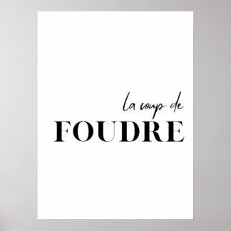 French Quote. "Le coup de foudre" Poster