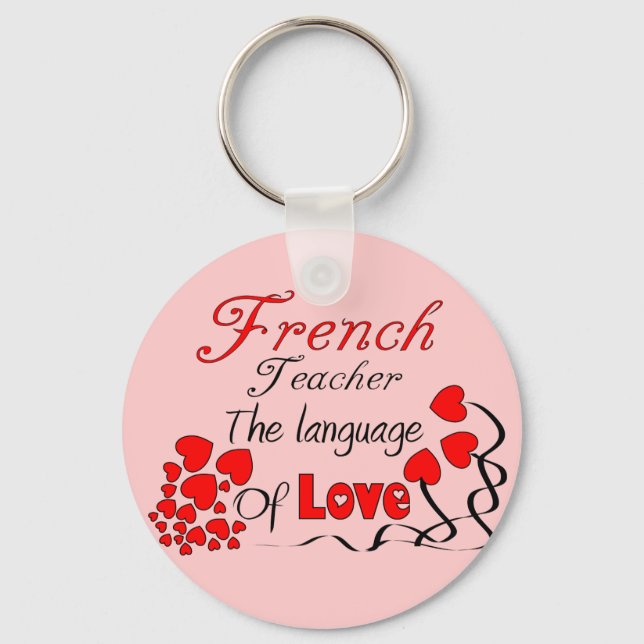 French Teacher Gifts "The Language of Love" Key Ring (Front)