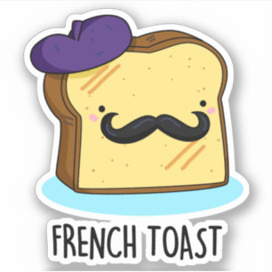 French Toast Funny Bread Pun