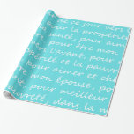 French Wedding Vows Handwriting Tiffany Inspired Wrapping Paper<br><div class="desc">This lovely modern vintage style wrapping paper features white handwriting style text of French marriage vows on a chic Tiffany inspired blue coloured background.</div>