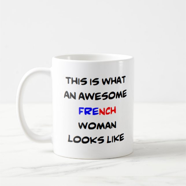 french woman, awesome coffee mug (Left)