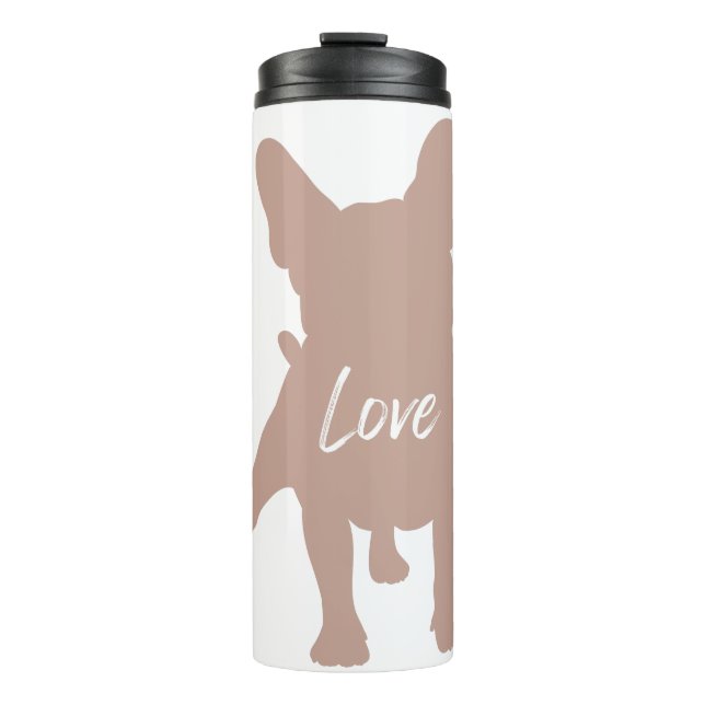 frenchie bull dog love thermal tumbler (Front)