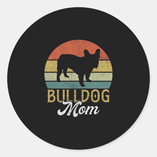 Frenchie Bulldog Mama  Classic Round Sticker (Front)