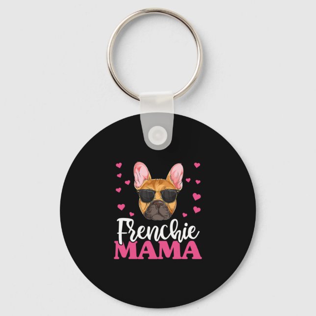 Frenchie Bulldog Mama  Key Ring (Front)