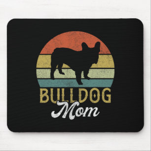 Frenchie Bulldog Mama  Mouse Pad