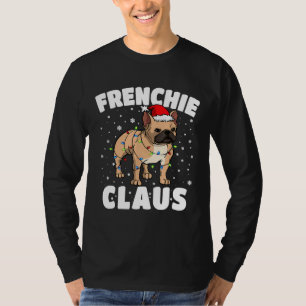 Frenchie Claus Cute French Bulldog Lover Christmas T-Shirt