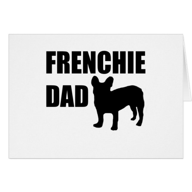 Frenchie Dad (Front Horizontal)