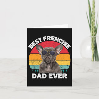 Frenchie Dad Fun French Bulldog Lover Owner Father Card
