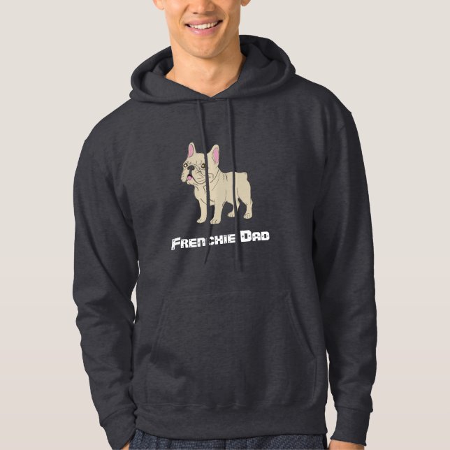 Frenchie Dad Hoodie (Front)