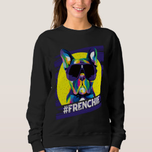 Frenchie  French Bulldog Humour Frenchie Dog Anima Sweatshirt