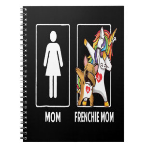 Frenchie Gift Mum With Frenchie Mum Unique Notebook