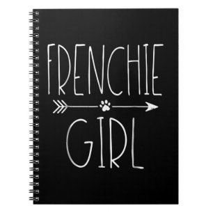 Frenchie Girl T I Love My French Bulldog Dog Mum Notebook