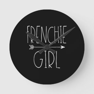 Frenchie Girl T I Love My French Bulldog Dog Mum Round Clock