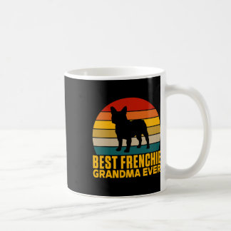Frenchie Grandma Ever Frenchie Grandma  Coffee Mug