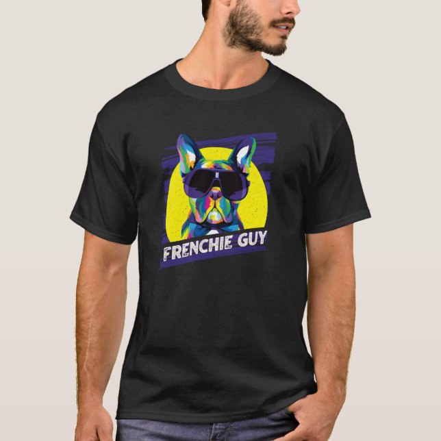 Frenchie Guy Dog Dad Humor Fur Dad French Bulldog  T-Shirt (Front)