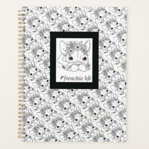 #FRENCHIE LIFE PLANNER `MONTHLY/WEEKLY 8.5X11”