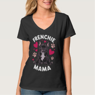 Frenchie Mama, Dog Owner Mum French Bulldog 1 T-Shirt