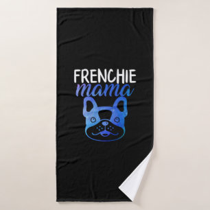 Frenchie Mama   French Bulldog   Dog Gift Bath Towel