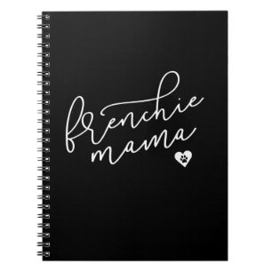Frenchie Mama   French Bulldog   Dog Gift Notebook