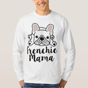 Frenchie Mama French Bulldog Mum T-Shirt