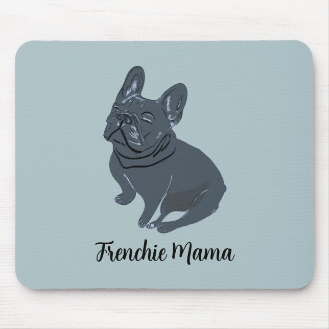 Frenchie Mama Mouse Pad (Front)