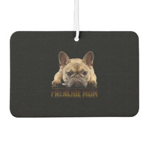 Frenchie Mama T Women French Bulldog Gift Dog Mum Car Air Freshener
