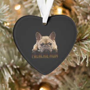 Frenchie Mama T Women French Bulldog Gift Dog Mum Ornament