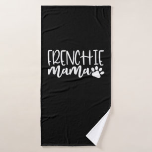 frenchie mama women french bulldog gift bath towel