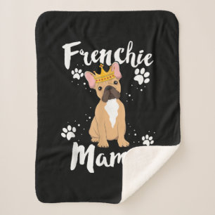 Frenchie Mama Women Mor Mum Dog Lover Gift Sherpa Blanket
