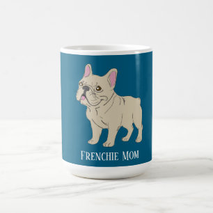 Frenchie Mom Coffee Mug
