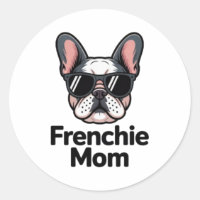 Frenchie Mom French Bulldog Sunglasses Bold Sticke