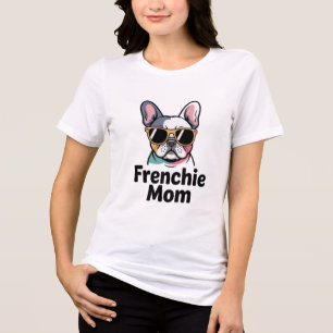 Frenchie Mom French Bulldog Sunglasses Funny Women Tri-Blend Shirt