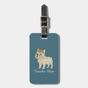 Frenchie Mom Luggage Tag