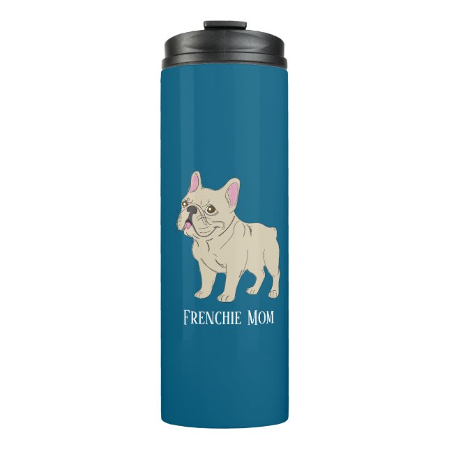 Frenchie Mom Thermal Tumbler (Front)