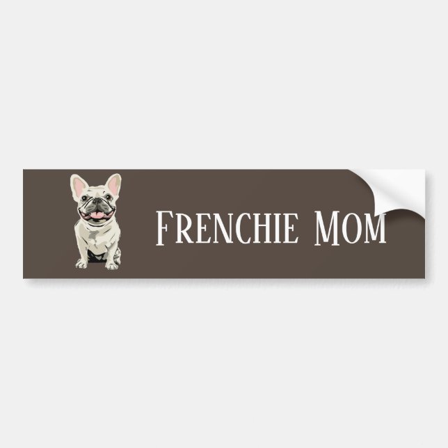 Frenchie Mum Bumper Sticker (Front)
