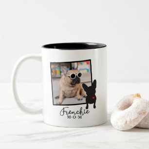 Frenchie Mum Coffee Mug Add Your Photo