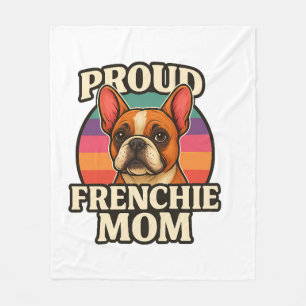 Frenchie Mum Cute French Bulldog Dog Lover Design Fleece Blanket