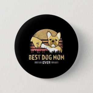 Frenchie Mum Ever Vintage French Bulldog Puppy Lov 6 Cm Round Badge