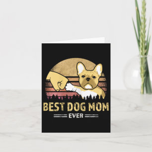 Frenchie Mum Ever Vintage French Bulldog Puppy Lov Card