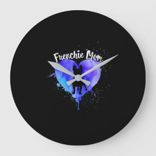 Frenchie Mum French Bulldog Dog Mum Fur Mama Large Clock