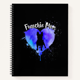 Frenchie Mum French Bulldog Dog Mum Fur Mama Notebook
