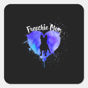 Frenchie Mum French Bulldog Dog Mum Fur Mama Square Sticker