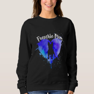 Frenchie Mum French Bulldog Dog Mum Sweatshirt