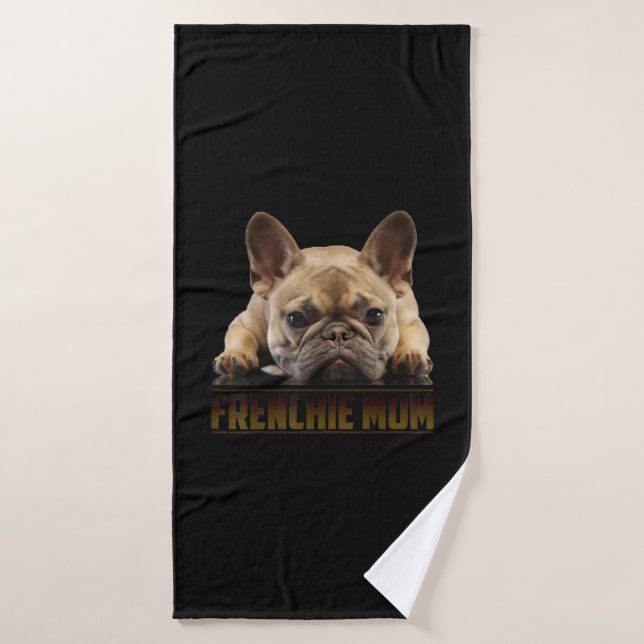frenchie mum | french bulldog mum gift bath towel (Bath Towel)